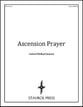 Ascension Prayer SATB choral sheet music cover